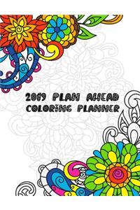 2019 Plan Ahead Coloring Planner
