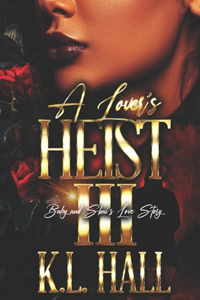 Lover's Heist III