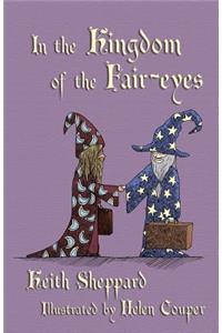 In the Kingdom of the Fair-eyes