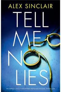 Tell Me No Lies