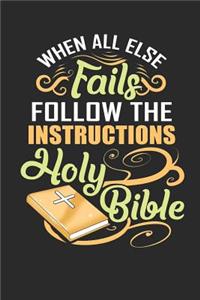 When All Else Fails Follow the Instructions Holy Bible: Blank Lined Journal Notebook Diary