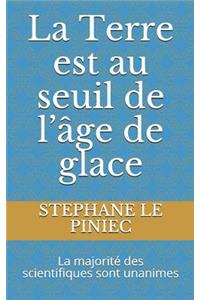 La Terre Est Au Seuil de L