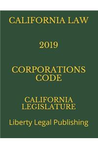 California Law 2019 Corporations Code