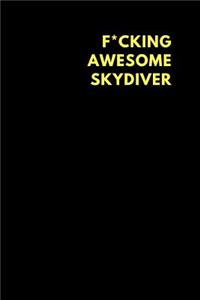 F*cking Awesome Skydiver