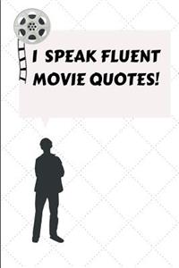 I Speak Fluent Movie Quotes