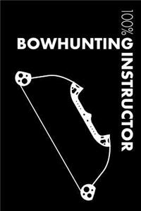 Bowhunting Instructor Notebook