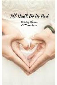 Till Death Do Us Part