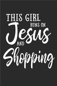 This Girl Runs on Jesus and Shopping