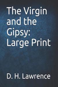 The Virgin and the Gipsy: Large Print