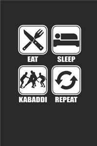 Eat Sleep Kabaddi Repeat