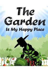 The Garden Is My Happy Place