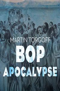 Bop Apocalypse Lib/E