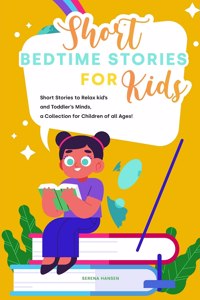 Short Bedtime Stories for Kids