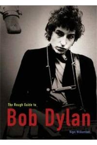 The Rough Guide to Bob Dylan