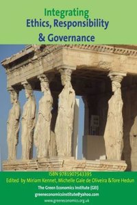 Integrating Ethics, Social Responsibility and Governance: A