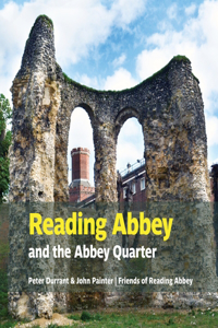 Reading Abbey and the Abbey Quarter