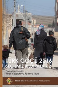 Türk Göçü 2016 Seçilmi&#351; Bildiriler - 2