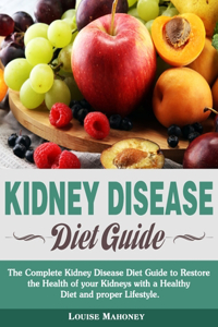 Kidney Disease Diet Guide