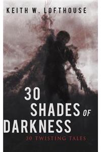 30 Shades of Darkness