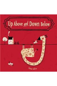 Up Above and Down Below