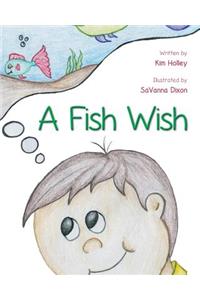 A Fish Wish