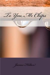 To You, MR Chips