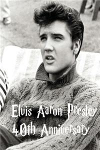 Elvis Aaron Presley