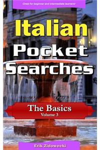 Italian Pocket Searches - The Basics - Volume 3