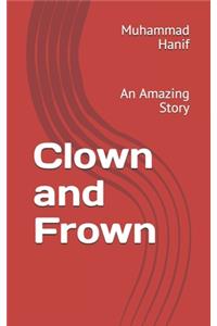 Clown and Frown