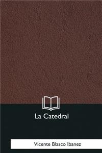 La Catedral