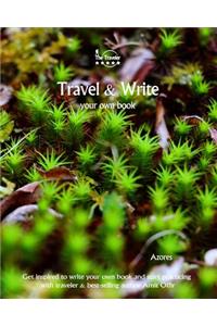 Travel & Write Your Own Book - Azores