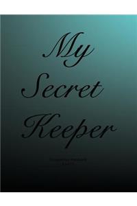 Composition Notebook: My Secret Keeper. Record your innermost thoughts and imaginings.