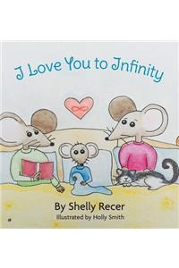 I Love You to Infinity