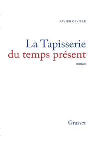 La tapisserie du temps présent