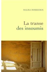 La Transe Des Insoumis