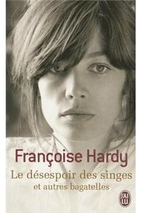 Le desespoir des singes et autres bagatelles