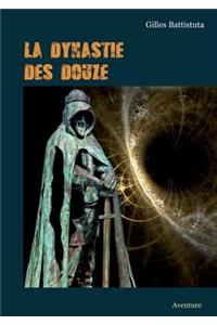 Dynastie Des Douze: Aventure