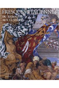 Fresques Italiennes Du Baroque Aux Lumieres