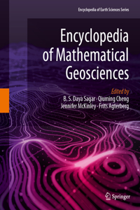 Encyclopedia of Mathematical Geosciences