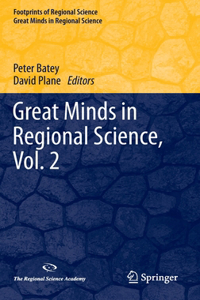 Great Minds in Regional Science, Vol. 2