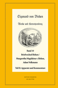 Der Briefwechsel Zwischen Sigmund Von Birken Und Margaretha Magdalena Von Birken Und Adam Volkmann