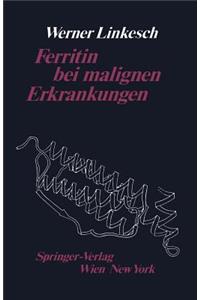 Ferritin bei malignen Erkrankungen