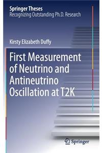 First Measurement of Neutrino and Antineutrino Oscillation at T2k