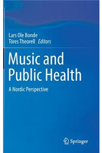Music and Public Health