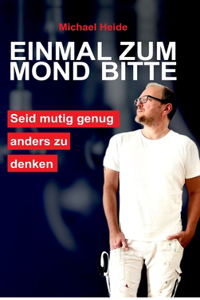 Einmal zum Mond bitte