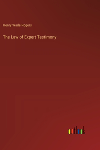 The Law of Expert Testimony