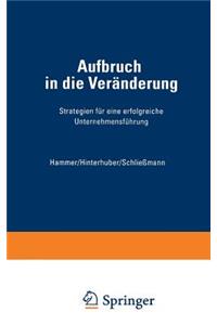 Aufbruch in Die Veränderung