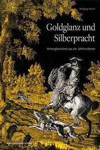 Goldglanz Und Silberpracht
