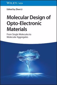 Molecular Design of Opto-Electronic Materials - From Single Molecules to Molecular Aggregates