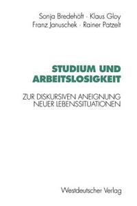 Studium Und Arbeitslosigkeit